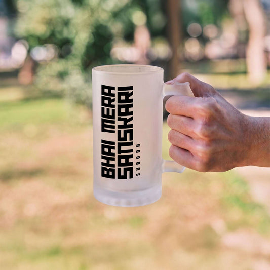 Bhai Mera Sanskari - Custom Frosted Beer Mug