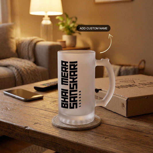 Bhai Mera Sanskari - Custom Frosted Beer Mug