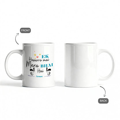 Ek Hasarro Mein - Custom White Mug