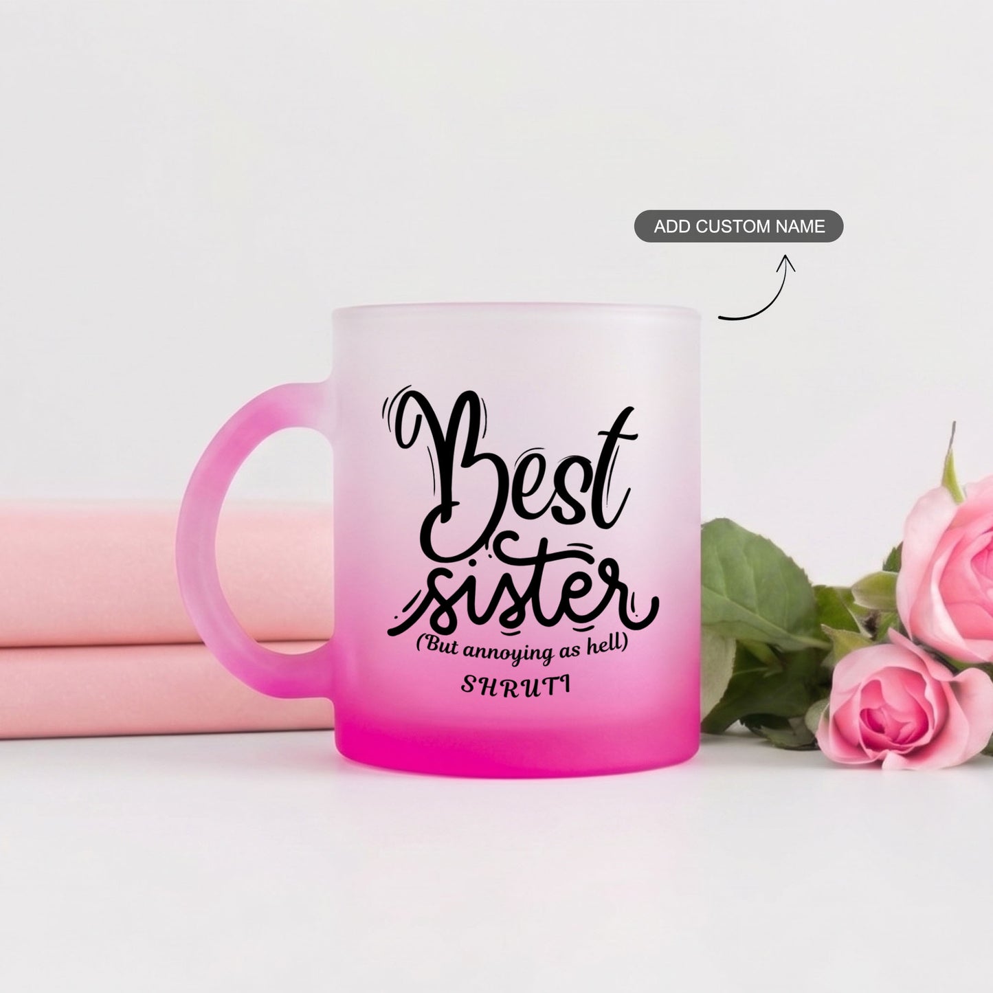 Best Sister – Custom Pink Frosty Mug