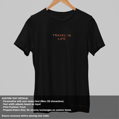 Travel is Life - Black color T Shirt - Women