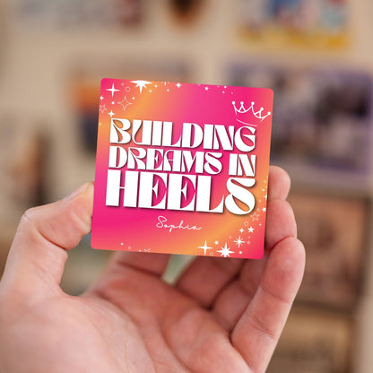 Handheld personalized Dream Builder message magnet.