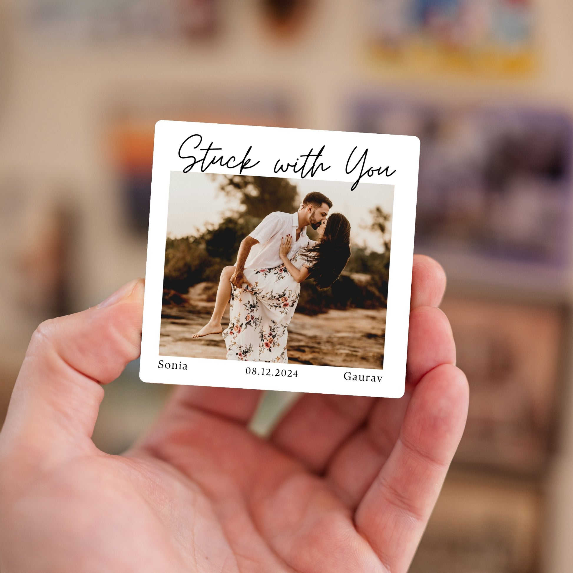 Custom photo magnet with Stuck With You text, names, and date – handheld keepsake