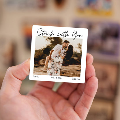 Custom photo magnet with Stuck With You text, names, and date – handheld keepsake
