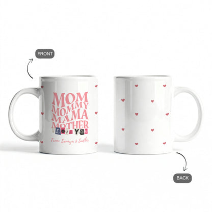 All The Names She Answers To – Custom Ceramic Mug