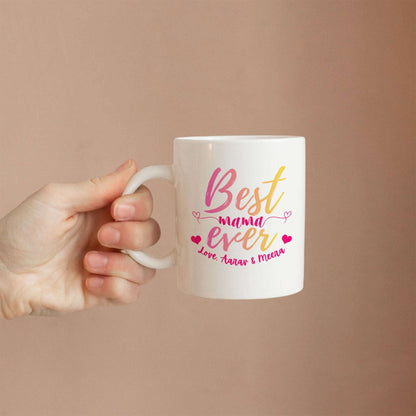 Best Mama Ever – Custom Ceramic Mug