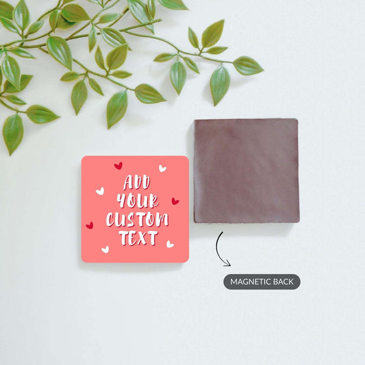 Love Note - Custom Fridge Magnet