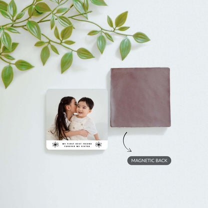 My First Best Friend - Custom Fridge Magnet