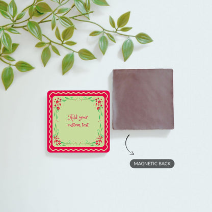 A Message That Lasts - Custom Fridge Magnet